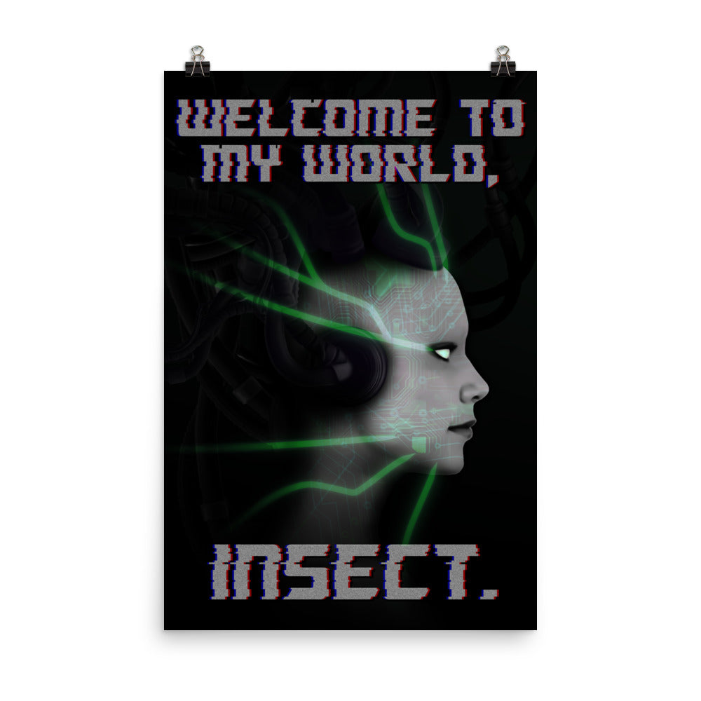 WELCOME TO MY WORLD, INSECT (24" x 36")